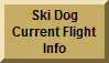 Ski Dog Flight Info 2006