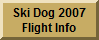 Ski Dog Flight Info 2006